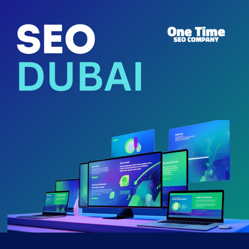 One time SEO Agency Dubai