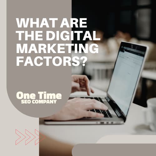 On Page SEO Factors for Digital Marketing?